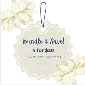 Bundle and Save Offer - 4 for $20